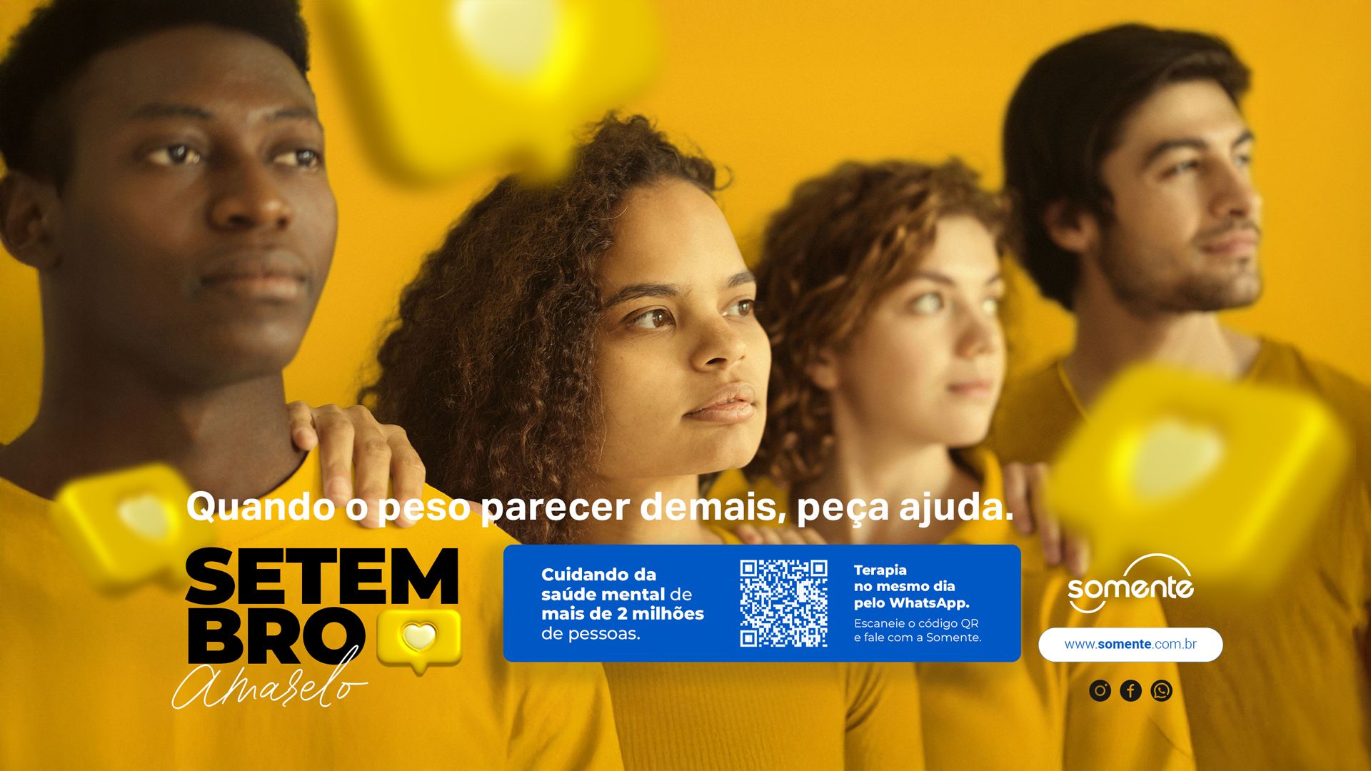 Somente alerta para cuidados com saúde mental em campanha focada no OOH